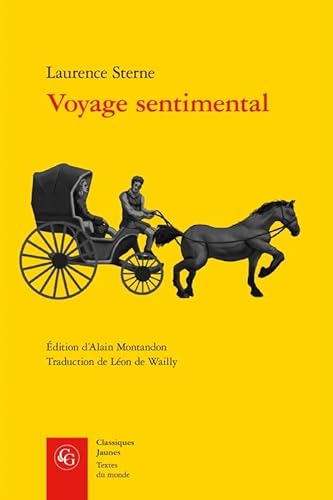 Voyage Sentimental (Textes Du Monde, Band 676)